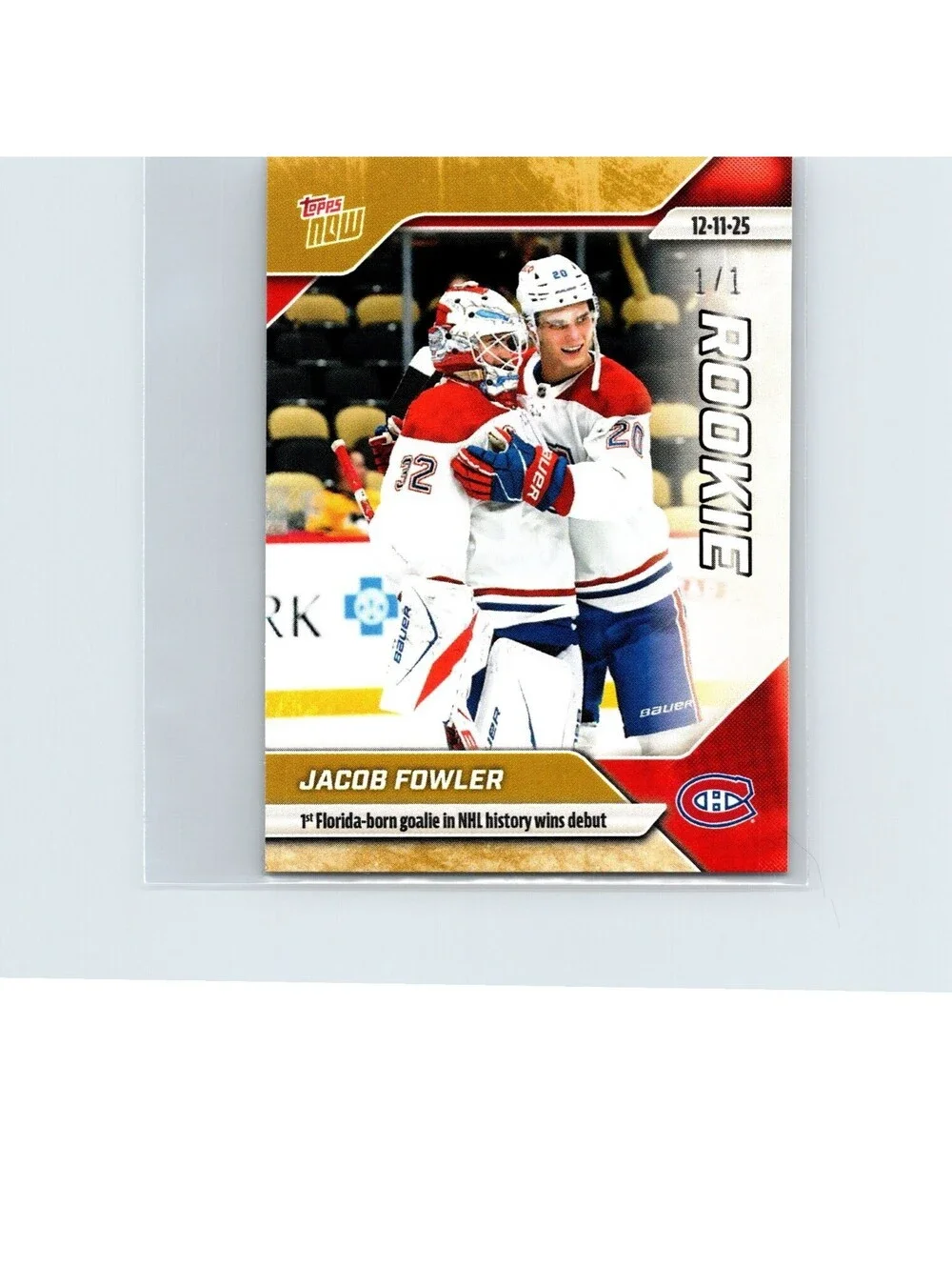 2025-26 Topps Now NHL - Jacob Fowler RC #58 - 1st Florida Debut Win - Gold 1/1